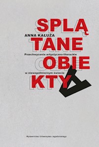 Splątane obiekty - Kałuża Anna - książka