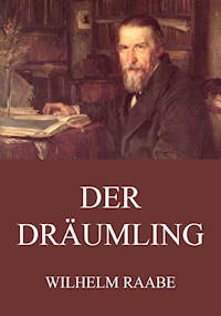 Der Dräumling - Wilhelm  Raabe - ebook
