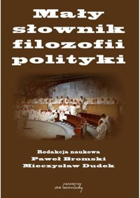 Mały słownik filozofii polityki -  - książka