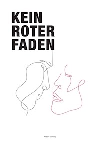 Kein roter Faden - Kristin Stüring - ebook