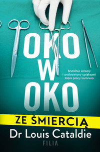 Oko w oko ze śmiercią - Dr Louis Cataldie - ebook + audiobook + książka
