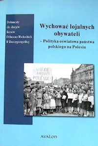 Wychować lojalnych obywateli - Anna Włodarczyk - książka