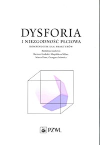 Dysforia i niezgodność płciowa -  - książka