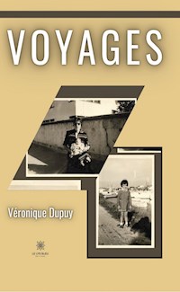 Voyages - Véronique Dupuy - ebook