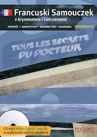 Francuski Samouczek z kryminałem i ćwicz Tous les secrets du docteur - Wrzesińska Agnieszka - książka