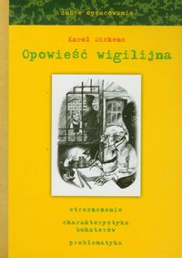 Opowieść wigilijna dobre opracowanie - Karol Dickens - książka