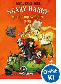 Scary Harry (Band 8) - Zu tot, um wahr zu sein - Sonja Kaiblinger - ebook