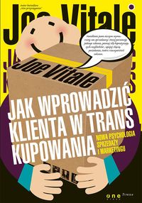 Jak wprowadzić klienta w trans kupowania - Vitale Joe - książka