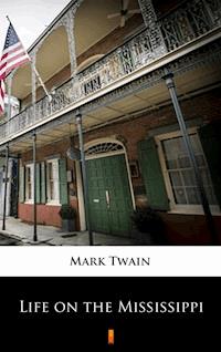 Life on the Mississippi - Mark Twain - ebook