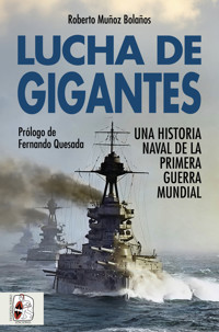 Lucha de gigantes - Roberto Muñoz Bolaños - ebook