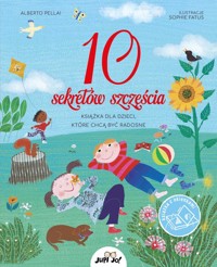 10 sekretów szczęścia - Pellai Alberto - książka