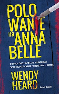 Polowanie na Annabelle - Heard Wendy - książka