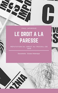 Le droit à la paresse - Paul Lafargue - ebook