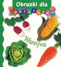 Warzywa Obrazki dla maluchów - Belineau Nathalie, Beaumont Emilie - książka