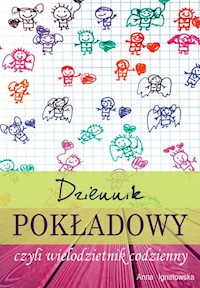Dziennik pokładowy czyli wielodzietnik codzienny - Anna Ignatowska - ebook + książka