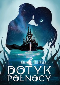 Dotyk Północy - Ada Tulińska - ebook + książka
