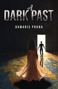 A Dark Past - Damaris Pruna - ebook