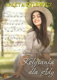 Kołysanka dla Ady - Arleta Tylewicz - ebook + książka