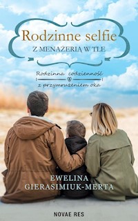 Rodzinne selfie z menażerią w tle - Gierasimiuk-Merta Ewelina - audiobook + książka