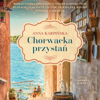 Chorwacka przystań - Anna Karpińska - audiobook