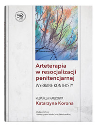 Arteterapia w resocjalizacji penitencjarnej -  - książka