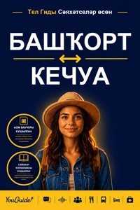 The Language Guide for Travelers - Bashkir to Quechua - YouGuide - ebook