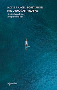 Na zawsze razem - Jackie Angel, Bobby Angel - książka