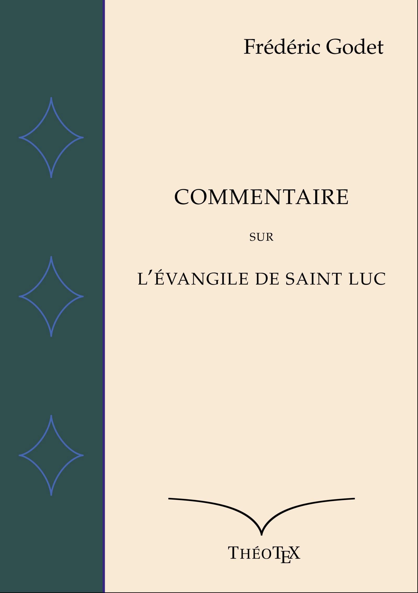 Commentaire sur l'Évangile de Saint Luc
