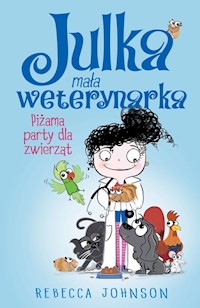 Julka Mała weterynarka Tom 1 Piżama party dla zwierząt - Johnson Rebecca - audiobook + książka