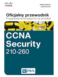 CCNA Security 210-260 Oficjalny przewodnik - Stuppi John, Santos Omar - książka
