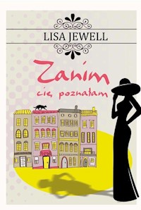 Zanim cię poznałam - Lisa Jewell - ebook + książka