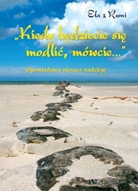 Opowiadania niosące nadzieję - Ela z Rumi - książka