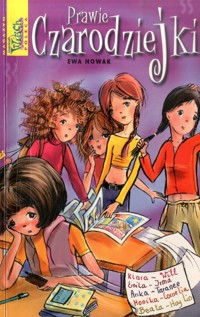 Prawie czarodziejki - Ewa Nowak - ebook