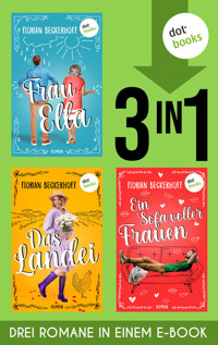 Frau Ella & Das Landei & Ein Sofa voller Frauen - Florian Beckerhoff - ebook