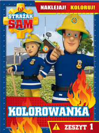 Strażak Sam Kolorowanka Naklejaj! Koloruj! Zeszyt 1 - zbiorowa praca - książka