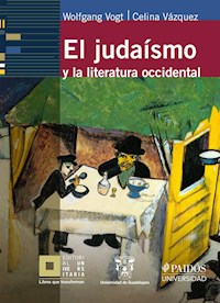 El judaísmo y la literatura occidental - Lourdes Celina Vázquez Parada - ebook