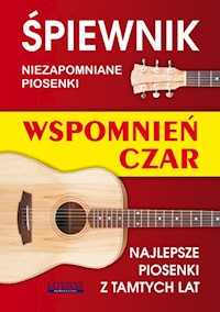Śpiewnik Wspomnień czar -  - książka