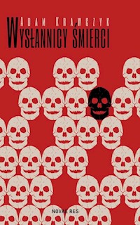 Wysłannicy Śmierci - Krawczyk Adam - ebook + książka