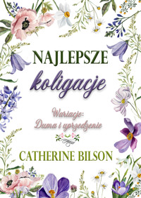 Najlepsze koligacje - Catherine Bilson - ebook