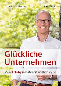 Glückliche Unternehmen - Achim Pothmann - ebook