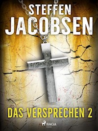 Das Versprechen - 2 - Steffen Jacobsen - ebook