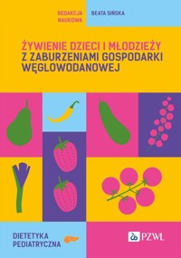 Żywienie dzieci i młodzieży z zaburzeniami gospodarki węglowodanowej - Beata Sińska - książka