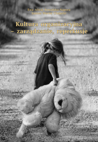 Kultura organizacyjna – zarządzanie, reperkusje - Ewa Kowalska-Napora, Janusz Maciej Chajęcki - ebook