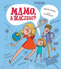 Mamo a dlaczego? - Tomasz Samojlik, Krauze Monika - książka