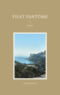 Filet fantôme - Felix Bartholmes - ebook