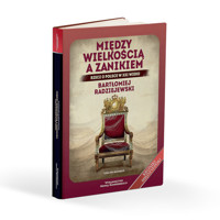 Między wielkością a zanikiem - Radziejewski Bartłomiej - książka