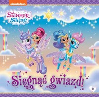 Shimmer & Shine Sięgnąć gwiazd 11 -  - książka