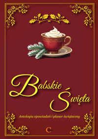 Babskie święta (barwione brzegi) - Izabella Agaczewska, Kamila Goszczyńska, Magdalena Kwiecień, A. Malwina, Arleta Tylewicz - książka