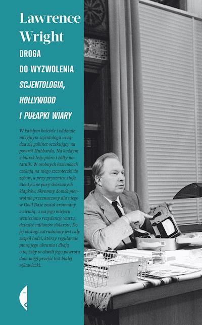 Okładka książki Droga do wyzwolenia. Scjentologia, Hollywood i pułapki wiary