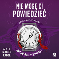 Nie mogę ci powiedzieć - Bączykowski Jakub - ebook + audiobook + książka